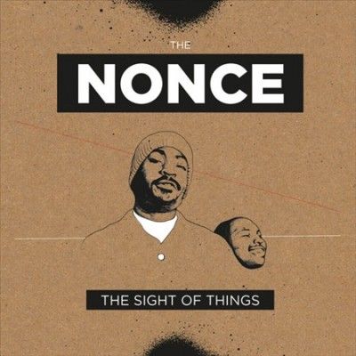 Nonce - Sight Of Things (Vinyl)