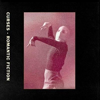 Curses - Romantic Fiction (Vinyl)