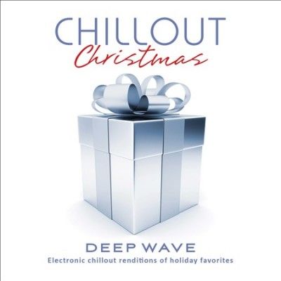 Deep Wave - Chillout Christmas (CD)