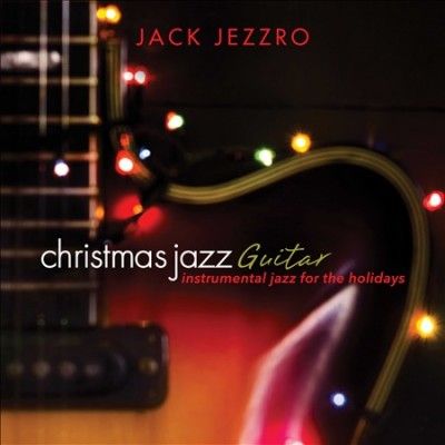 Jack Jezzro - Christmas Jazz Guitar (CD)