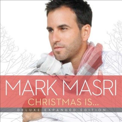 Mark Masri - Christmas Is (CD)
