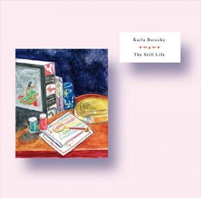 Karla Borecky - Still Life (Vinyl)