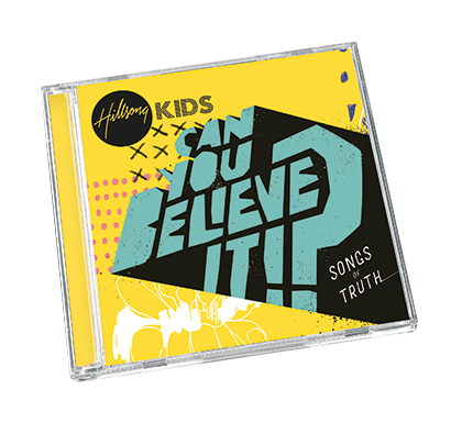 Hillsong Kids - Can You Believe It? (CD)