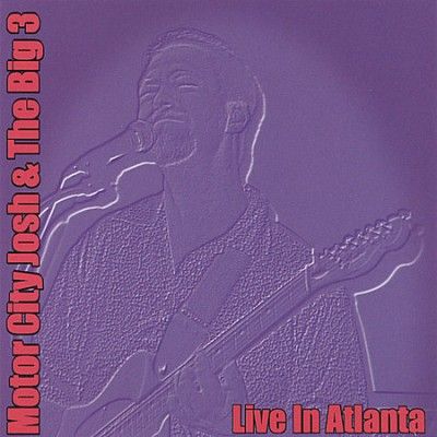 Motor City Josh - Live In Atlanta (CD)