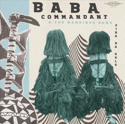 Baba Commandant And - Siri Ba Kele (Vinyl)
