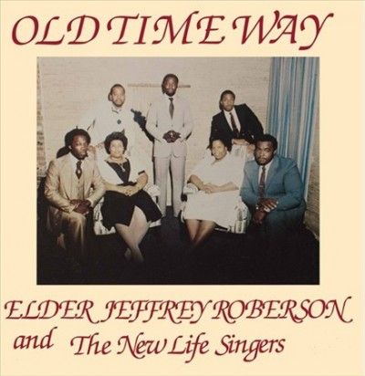 Jeffrey &amp; Roberson - Old Time Way (Vinyl)