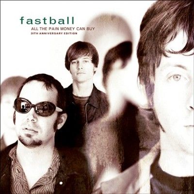 Fastball - All The Pain Money Can Buy (CD)