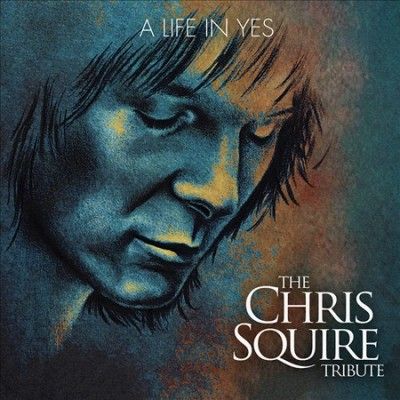 Various - Life In Yes: Chris Squire Tribute (CD)