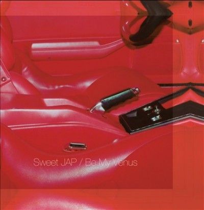 Sweet Jap - Be My Venus (Vinyl)