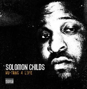 Solomon Childs - Wu Tang 4 Life (CD)