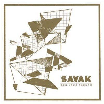 Savak - Savak Beg Your Pardon (Vinyl)