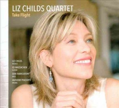 Liz Childs - Take Flight (CD)