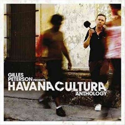 Gilles Peterson - Havana Cultura Anthology (Vinyl)