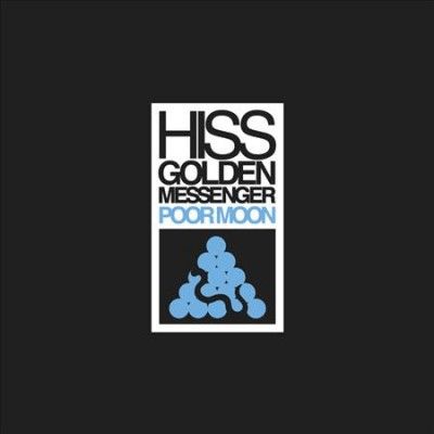 Hiss Golden Messenge - Poor Moon (Vinyl)