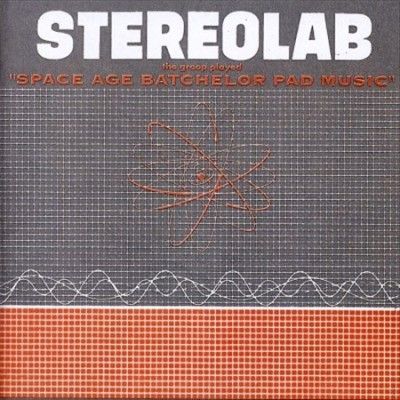 Stereolab - Groop Played Space Age Batchelor Pad (Vinyl)
