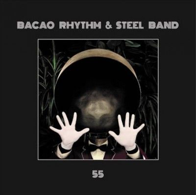 Bacao Rhythm &amp; Steel - 55 (Vinyl)