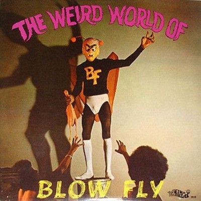 Blowfly - Weird World Of Blowfly (Vinyl)
