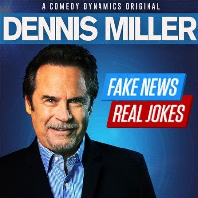 Dennis Miller - Fake News Real Jokes (CD)