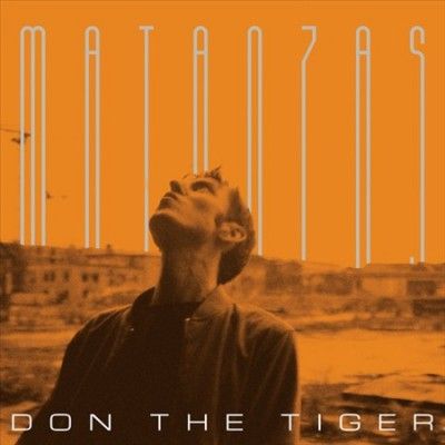 Don The Tiger - Matanzas (Vinyl)