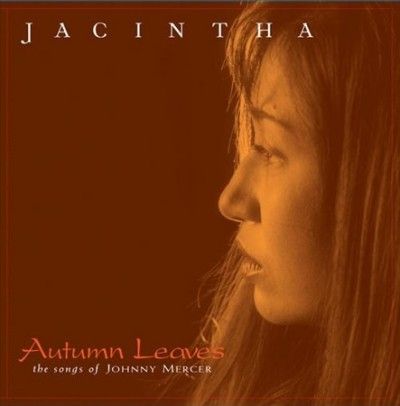 Jacintha - Autumn Leaves: Songs Of Johnny Mercer (Vinyl)