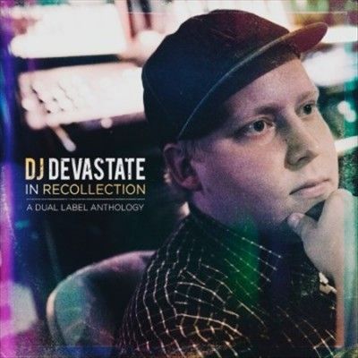 Dj Devastate - In Recollection: Dual Label Anthology (Vinyl)