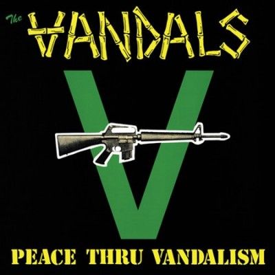 Vandals - Peace Thru Vandalism (Vinyl)