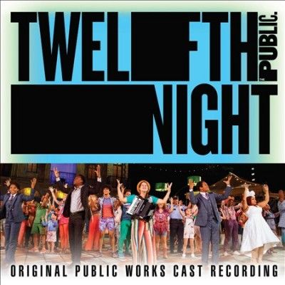 Original Cast - Twelfth Night Original Public Works C (CD)