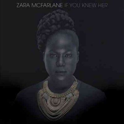 Zara Mcfarlane - If You Knew Her (CD)