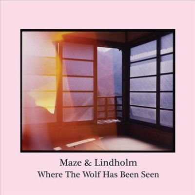 Maze &amp; Lindholm - Where The Wolf Has Been Seen (CD)