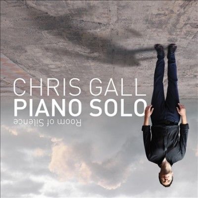 Chris Gall - Piano Solo: Room Of Silence (CD)