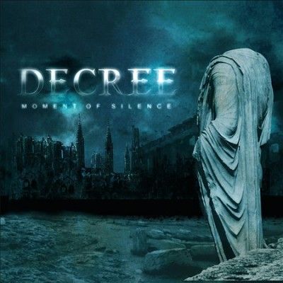Decree - Moment Of Silence (Vinyl)