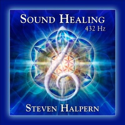 Steven Halpern - Sound Healing 432 Hz (CD)