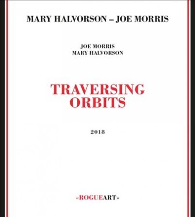 Mary Halvorson - Traversing Orbits (CD)