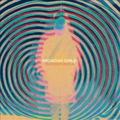 Arcadian Child - Superfonica (CD)