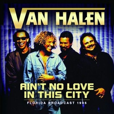 Van Halen - Ain't No Love In The City (CD)