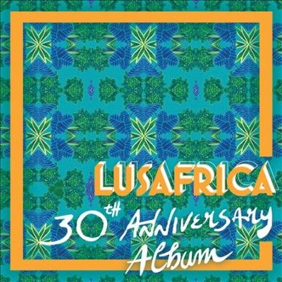 Lusafrica 30th Anniversary Album (CD / Album)