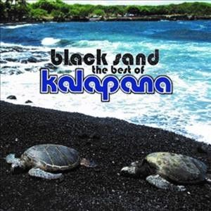 Kalapana - Black Sand: Best Of Kalapana (CD)