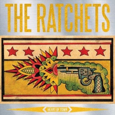 Ratchets - Heart Of Town (Vinyl)