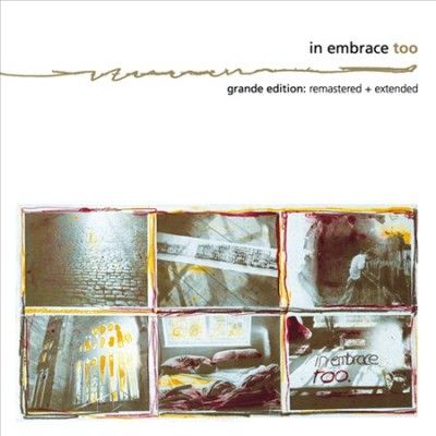 In Embrace - Too (grande Edition) (CD)