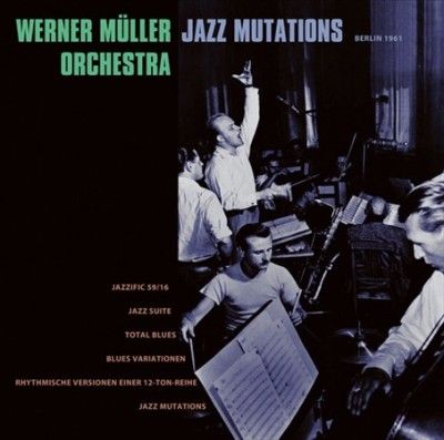 Werner Orche Muller - Jazz Mutations (Vinyl)