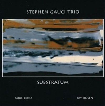 Stephen Gauci - Substratum (CD)