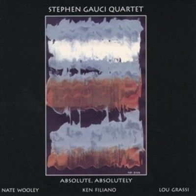 Stephen Gauci - Absolute Absolutely (CD)
