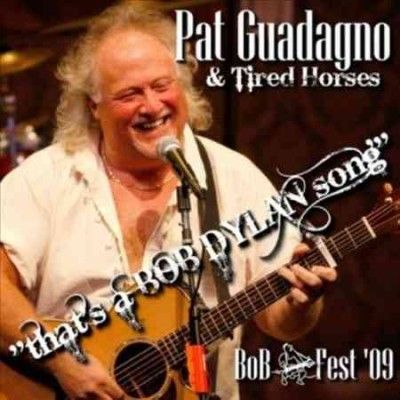 Pat Guadagno - That's A Bob Dylan Song: Bob Fest 09 (CD)