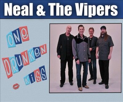 Neal &amp; The Vipers - One Drunken Kiss (CD)