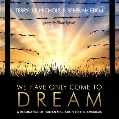 Terry Lee Nichols - We Have Only Come To Dream (CD)