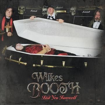 Wilkes Booth - Bid You Farewell (CD)