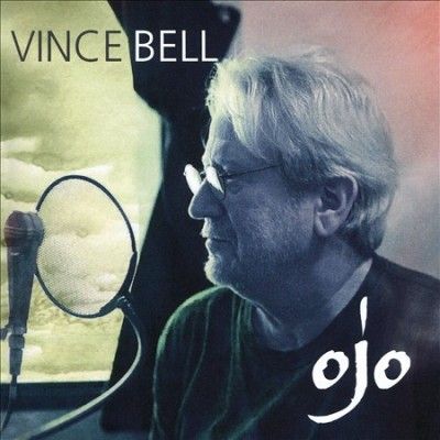 Vince Bell - Ojo (CD)