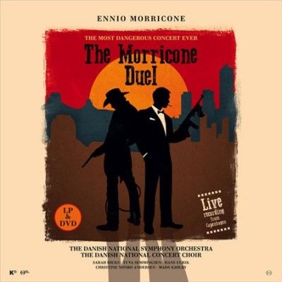 Ennio Morricone - Morricone Duel: Most Dangerous Concert (Vinyl)