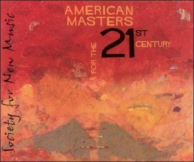 Society For New Musi - American Masters: For The 21st Century (CD)