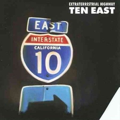 Ten East - Extraterrestrial Highway (CD)